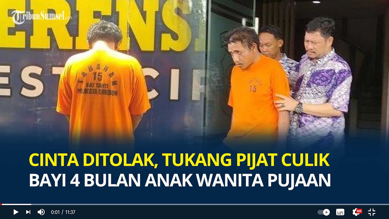 Cinta Ditolak, Tukang Pijat Culik dan Rudapaksa Bayi 4 Bulan Anak Wanita Pujaan, Begini Tampangnya
