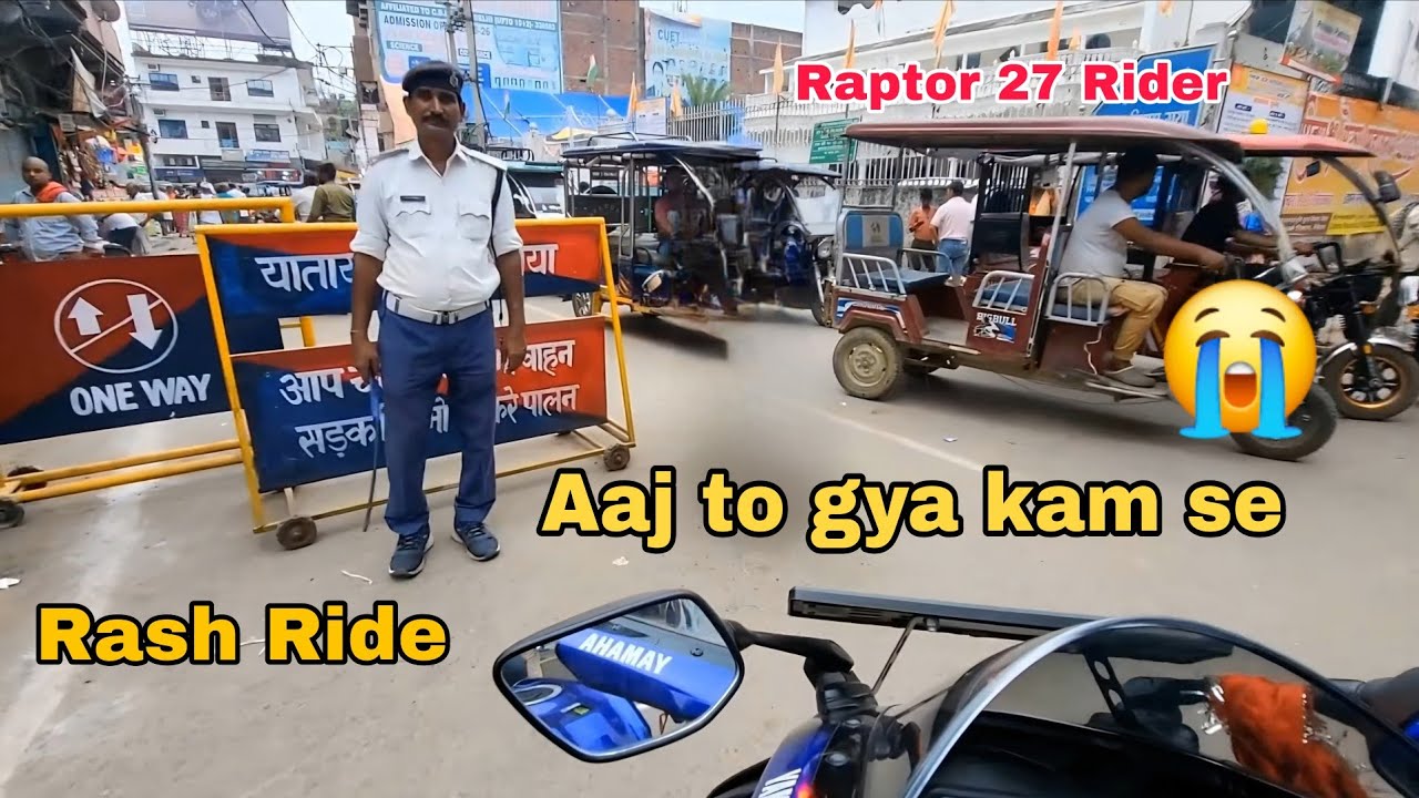 City Rash Ride | Cop's 👮‍♂️ Ne Jane Diya | Raptor27Rider