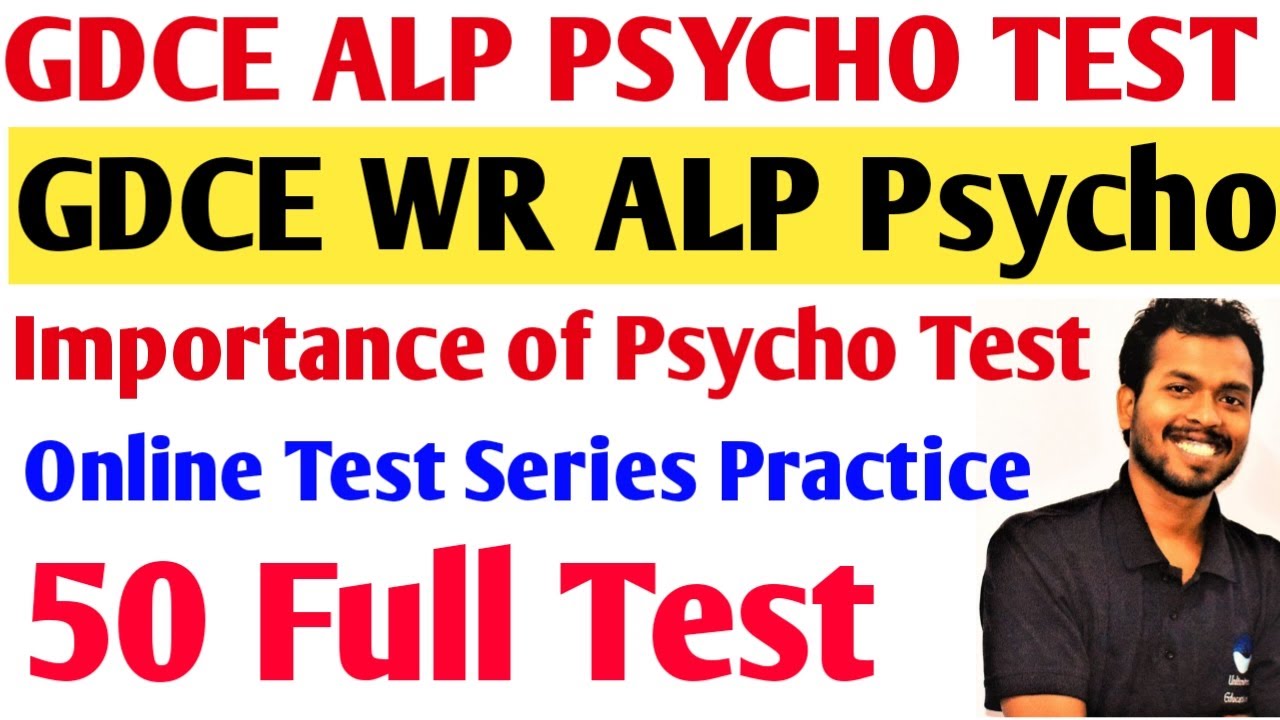 GDCE ALP Psycho Test | RRC WR GDCE ALP Psycho Test | GDCE/RRB ALP Psycho Online Test Series Practice