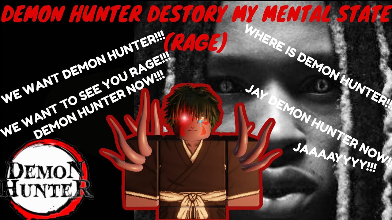 DEMON HUNTER DESTROYED ME MENTALLY