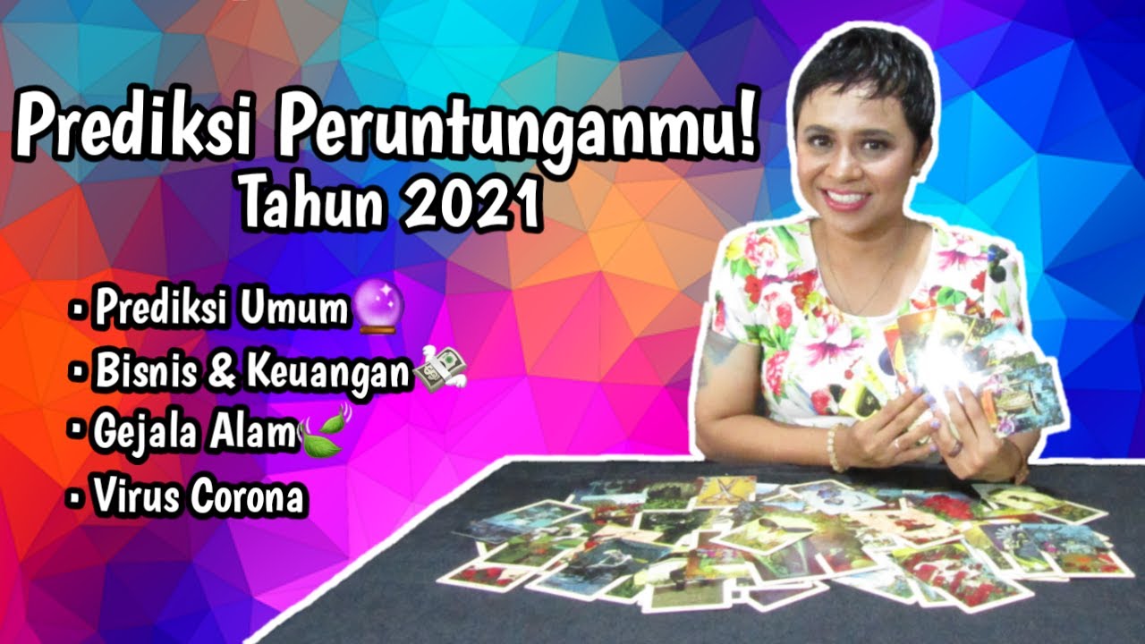 Prediksi Peruntungan 2021 | Bagaimana nasib dan peruntunganmu selama 2021??