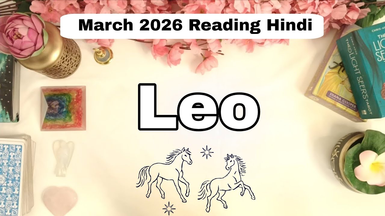 ♌️ Leo March 2026 Love Career Reading  | #hinditarot | khwhaish ♡