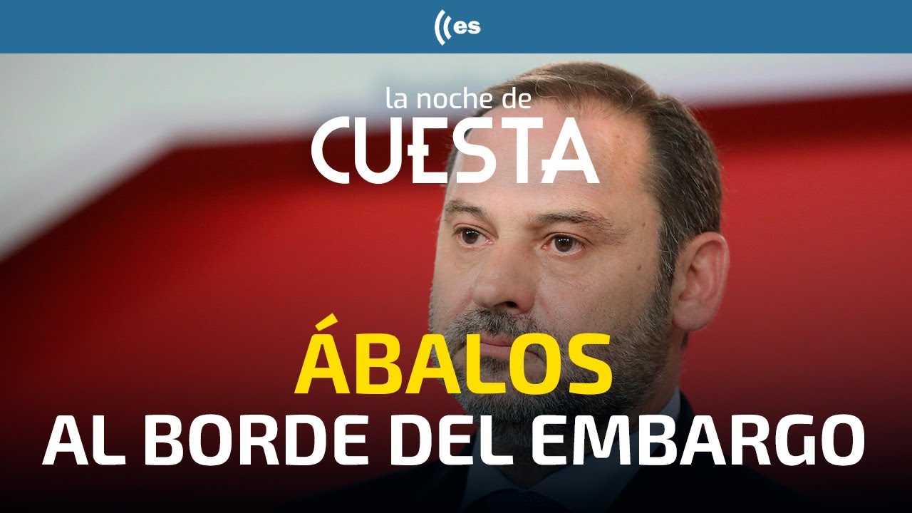 El día en 15 minutos | Ábalos al borde del embargo por no pagar la fianza
