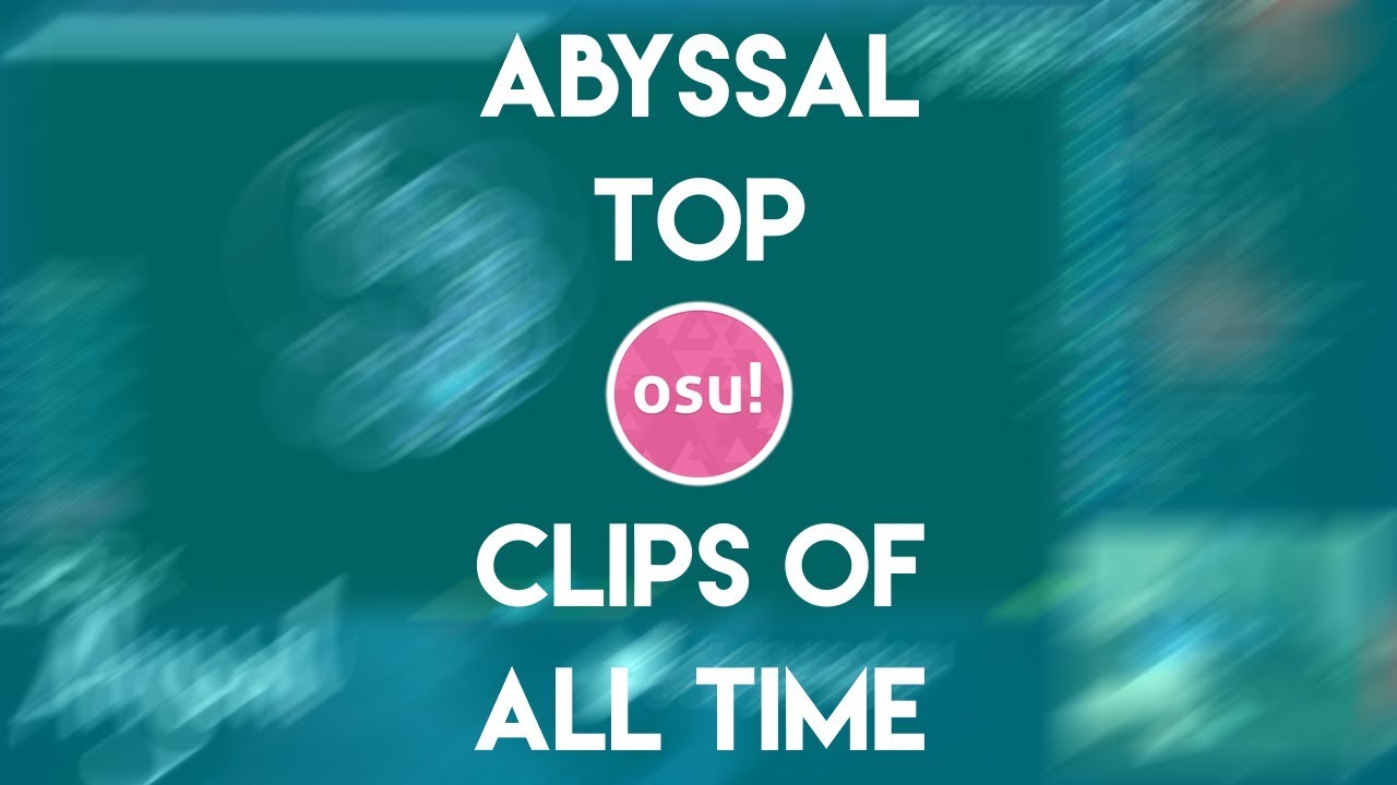 Abyssal Best of All Time