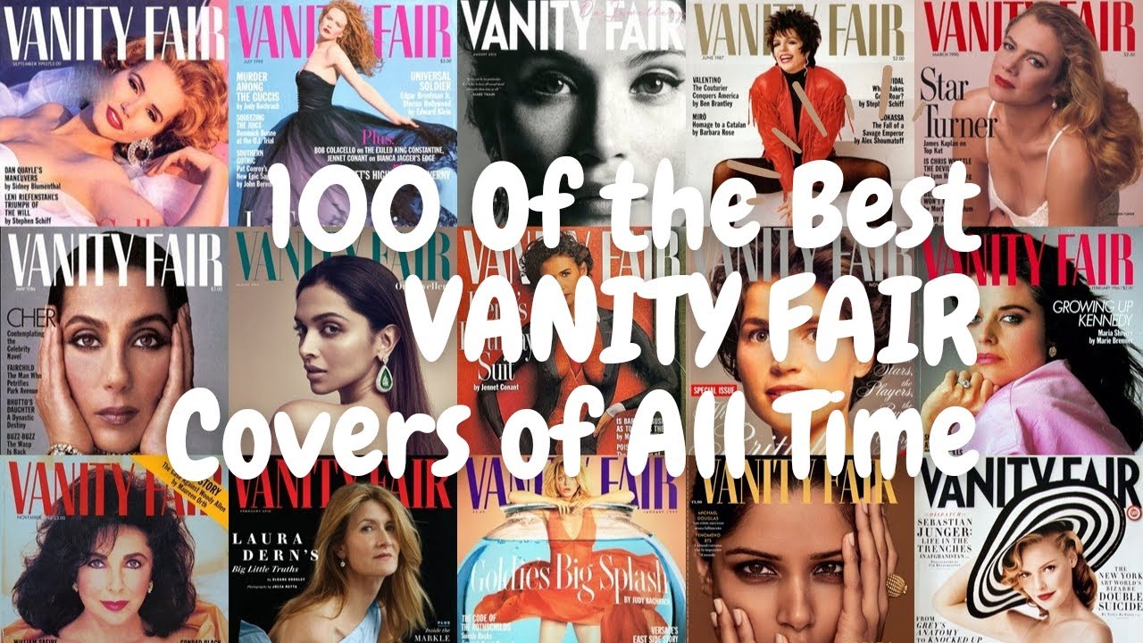 100 of the Best VANITY FAIR Covers of All Time