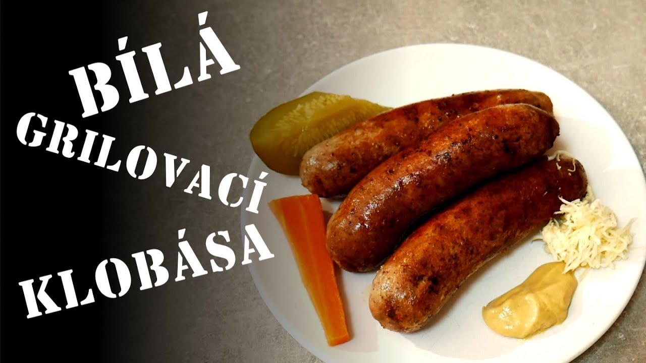 Domácí bílé grilovací klobásy | Chatař v kuchyni