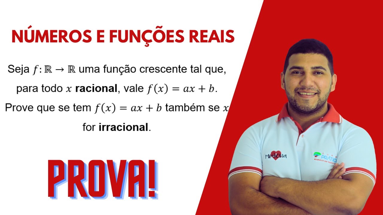 MA11 - NÚMEROS E FUNÇÕES REAIS - APRENDA A PROVAR - ASSISTA!
