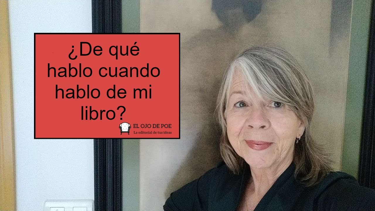 ¿Qué debería contar de mi libro en una presentación?