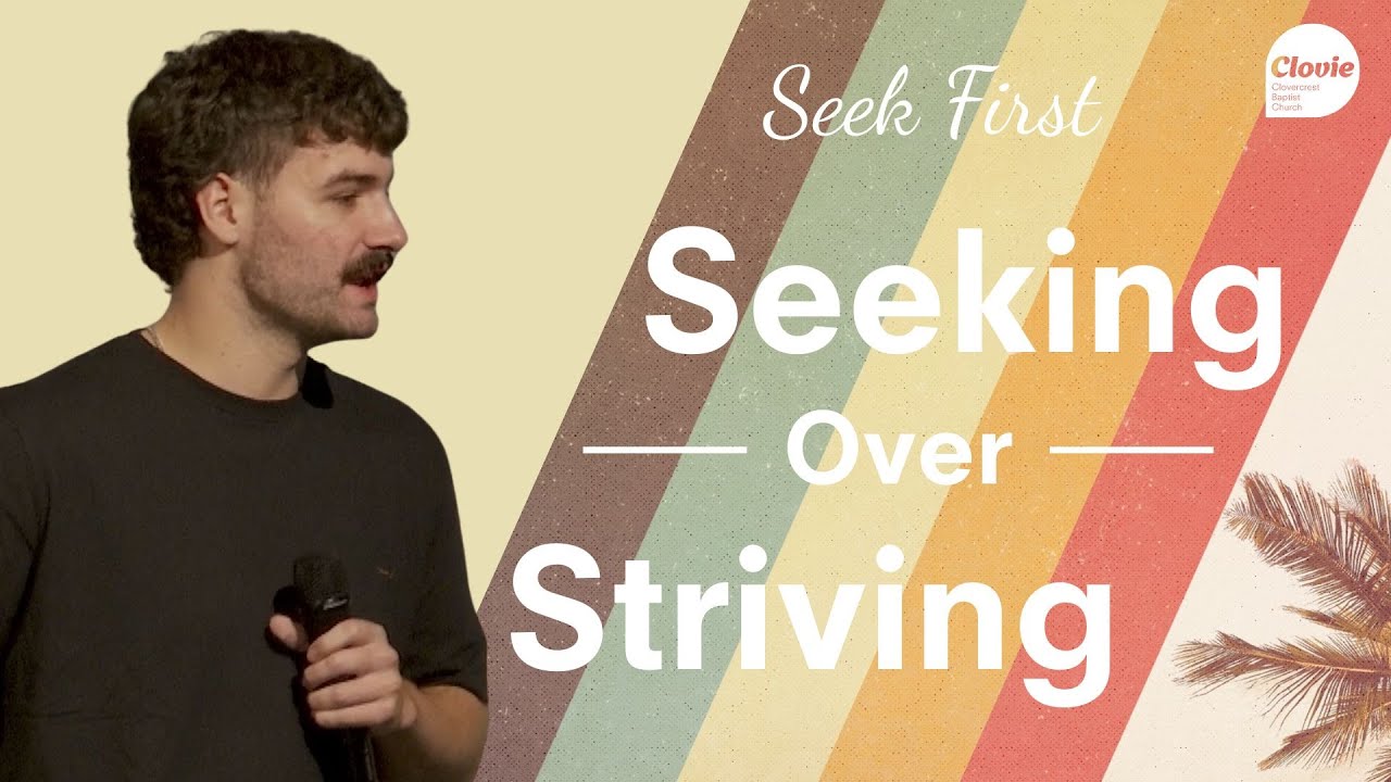 Seeking Over Striving | Elijah Hughes
