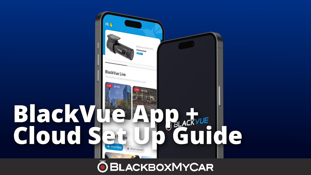 BlackVue App + Cloud Set Up Guide | How-To | BlackboxMyCar