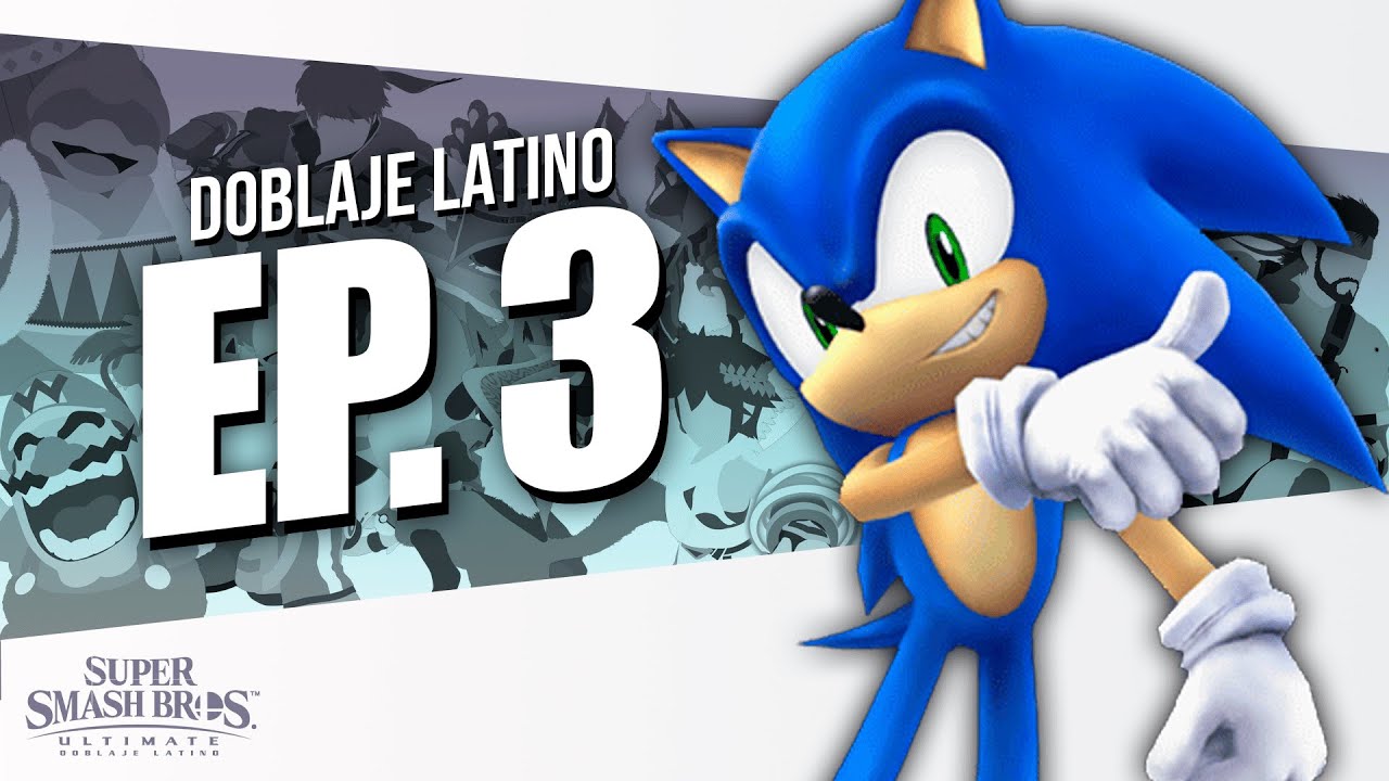 Propuesta de Doblaje Latino - SUPER SMASH BROS. ULTIMATE (3/5)