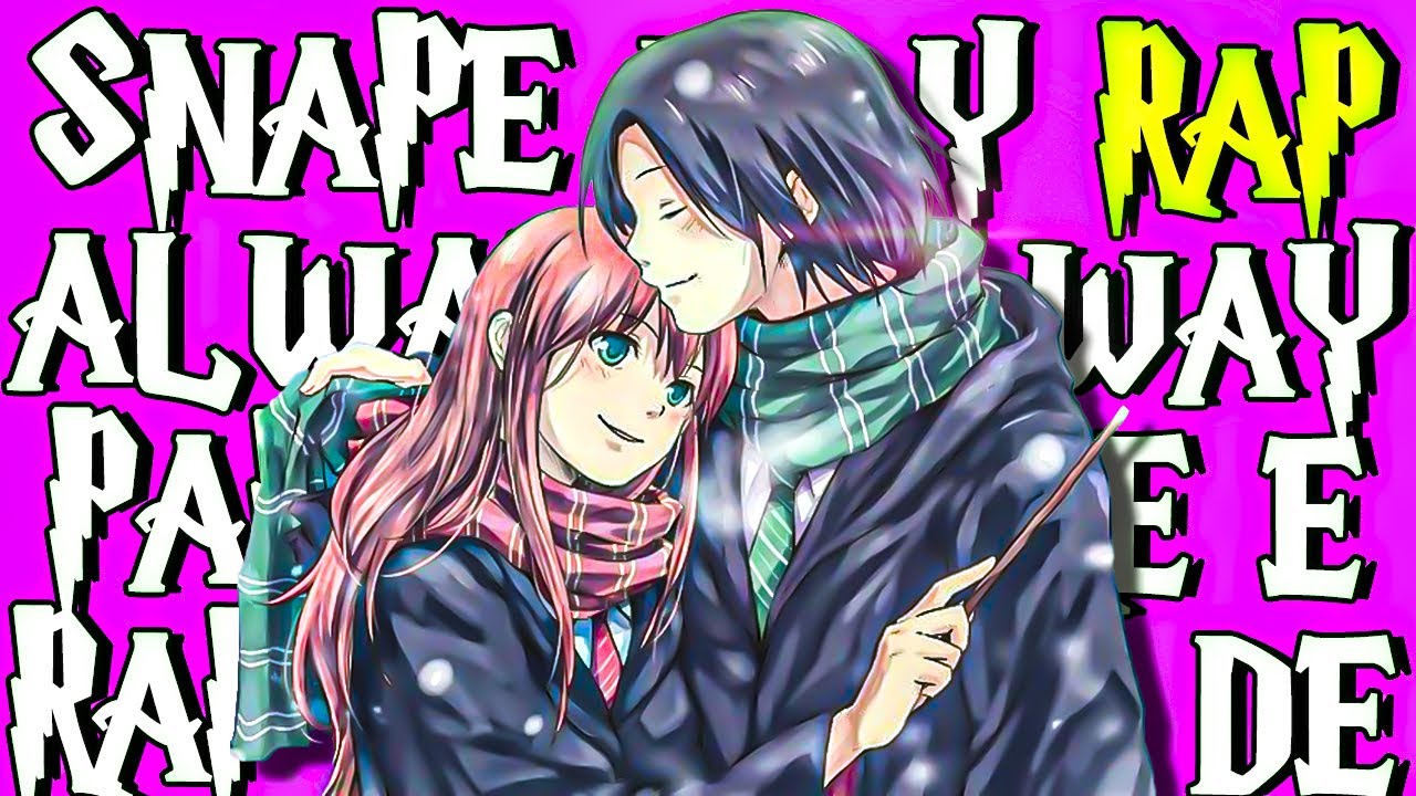 La Historia de Amor MAS INJUSTA...💜RAP de SNAPE💜 SoRa || Always