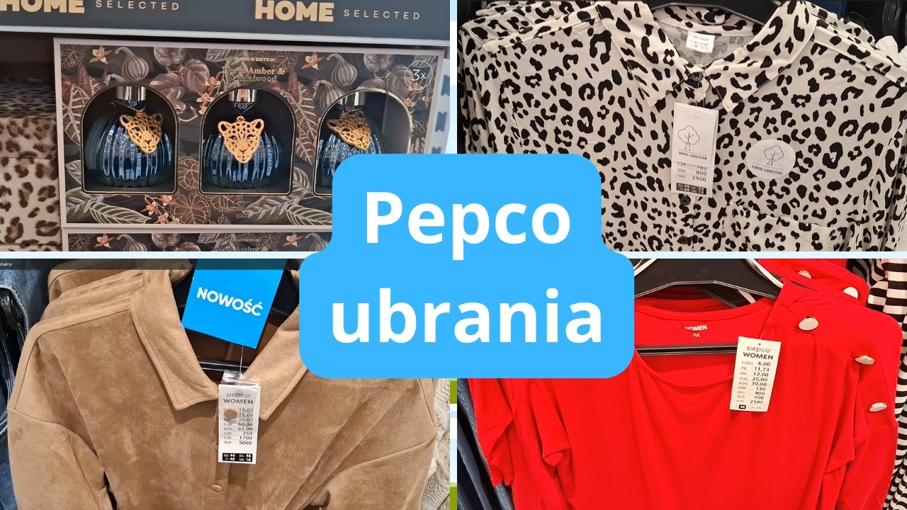 PEPCO NOWOŚCI, UBRANIA i WIELKANOC