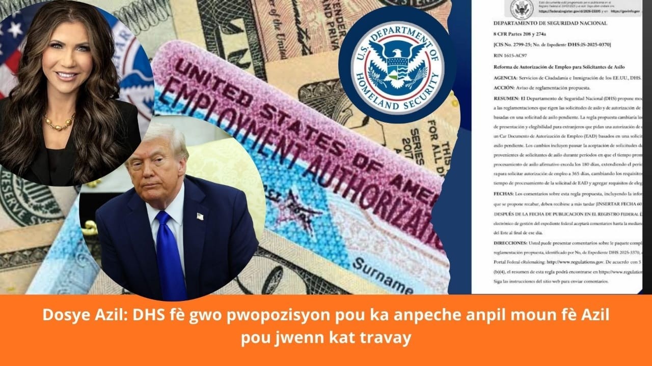 🔥⛳🚨🚨🇺🇸🔥Dosye Azil: DHS fè gwo pwopozisyon pou ka anpeche anpil moun fè Azil pou jwenn kat travay...