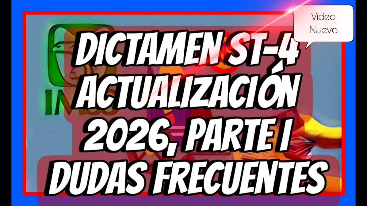 DICTAMEN ST-4, ME PUEDEN DESPEDIR POR TENER ESTÁ PENSION ? Actualización 2026 Parte I