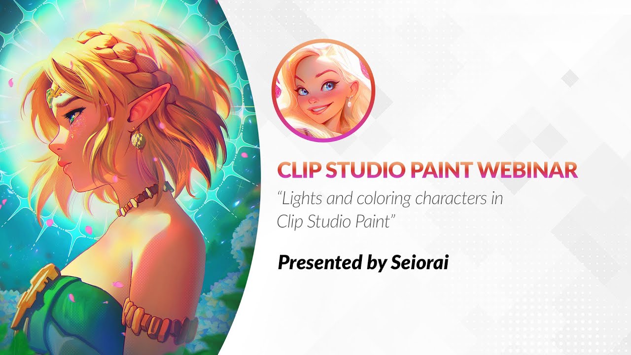 Webinar 🇬🇧 &ndash; Lights and coloring characters in Clip Studio Paint with Seiorai