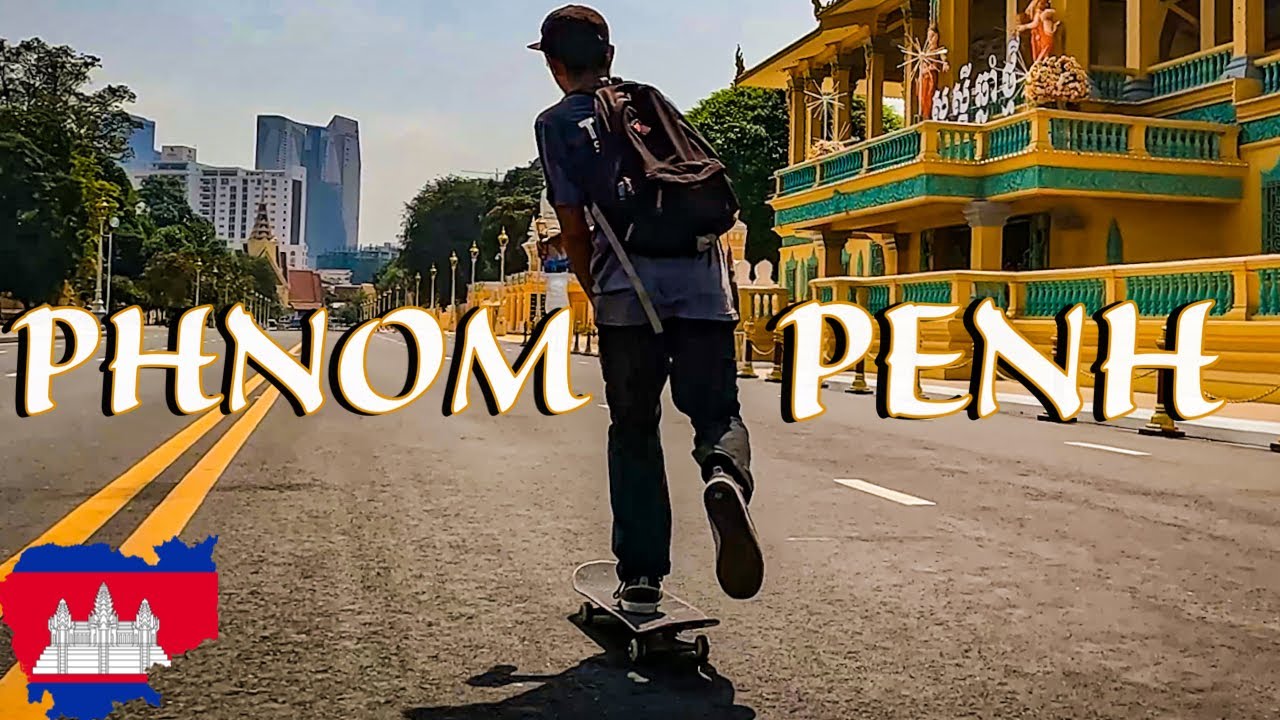 SKATE IN CAMBODIA | Inside The Capital PHNOM PENH 🇰🇭🛹