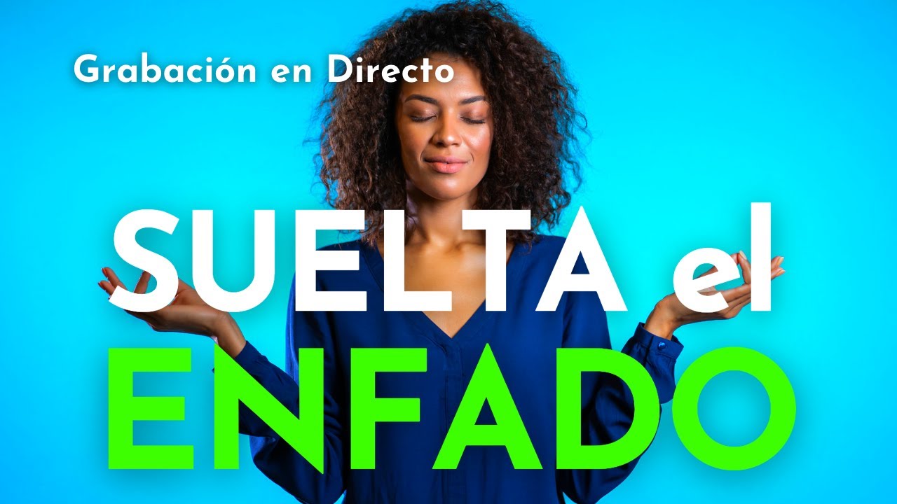 MEDITACIÓN para SOLTAR la IRA, la RABIA 🤬