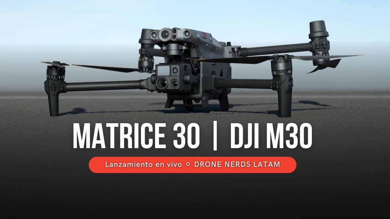 Webinar MATRICE 30 - DJI M30 - DJI M30T | Español