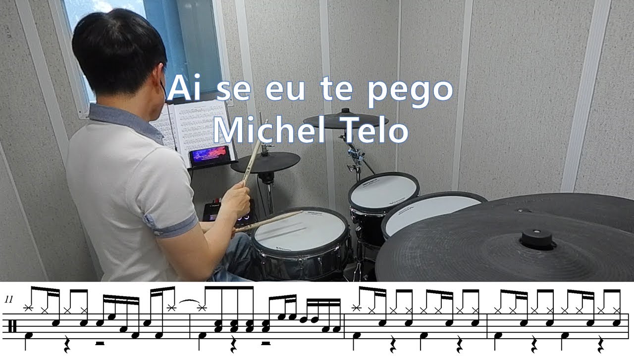 Ai se eu te pego - Michel Telo con partitura de batería(drum)