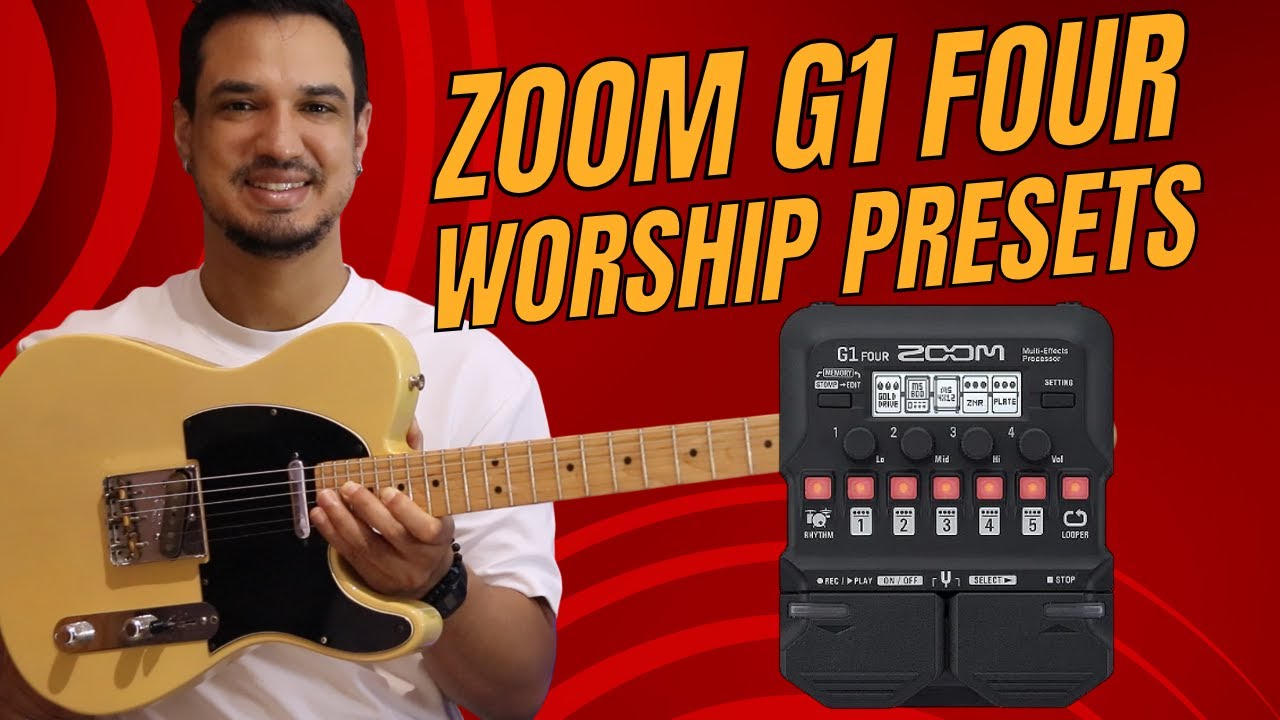 WORSHIP PACK | ZOOM G1 FOUR PRESETS