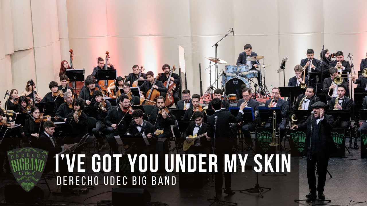 Derecho UdeC Big Band. I’ve got you under my skin (Cole Porter)