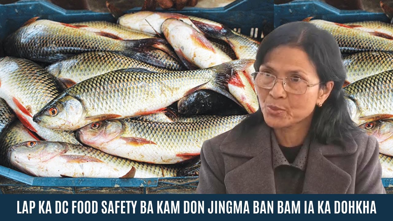 LAP KA DC FOOD SAFETY BA KAM DON JINGMA BAN BAM IA KA DOHKHA
