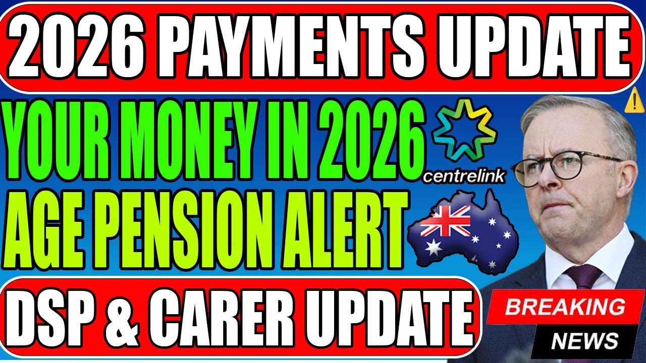 What Will Change in 2026? Age Pension, DSP and Carer Payments Explained