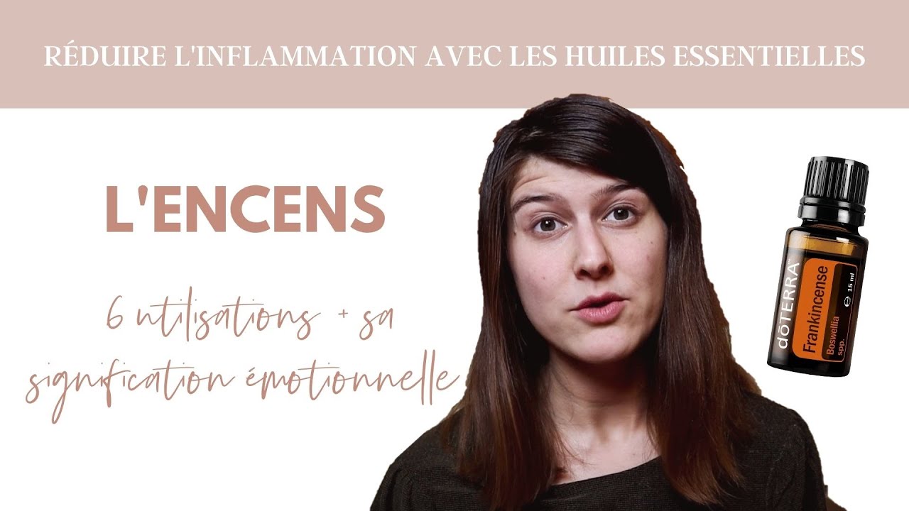 L'huile essentielle d'Encens - 6 utilisations