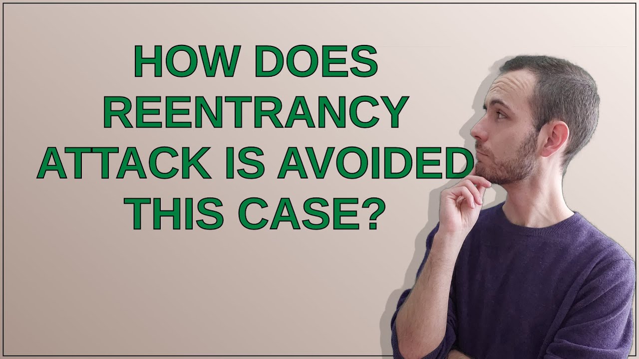 How does Reentrancy Attack is avoided this case?