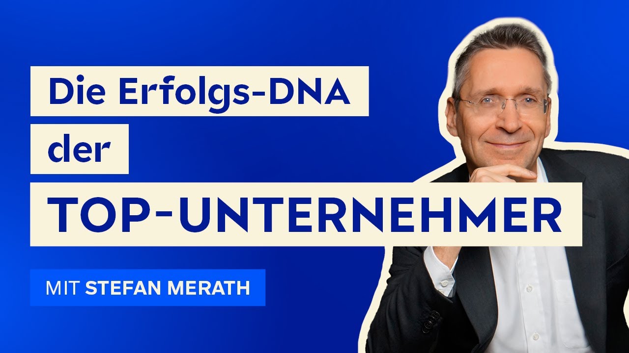 Die Erfolgs-DNA der Top-Unternehmer. - #77 SMP LeaderTalks mit Stefan Merath
