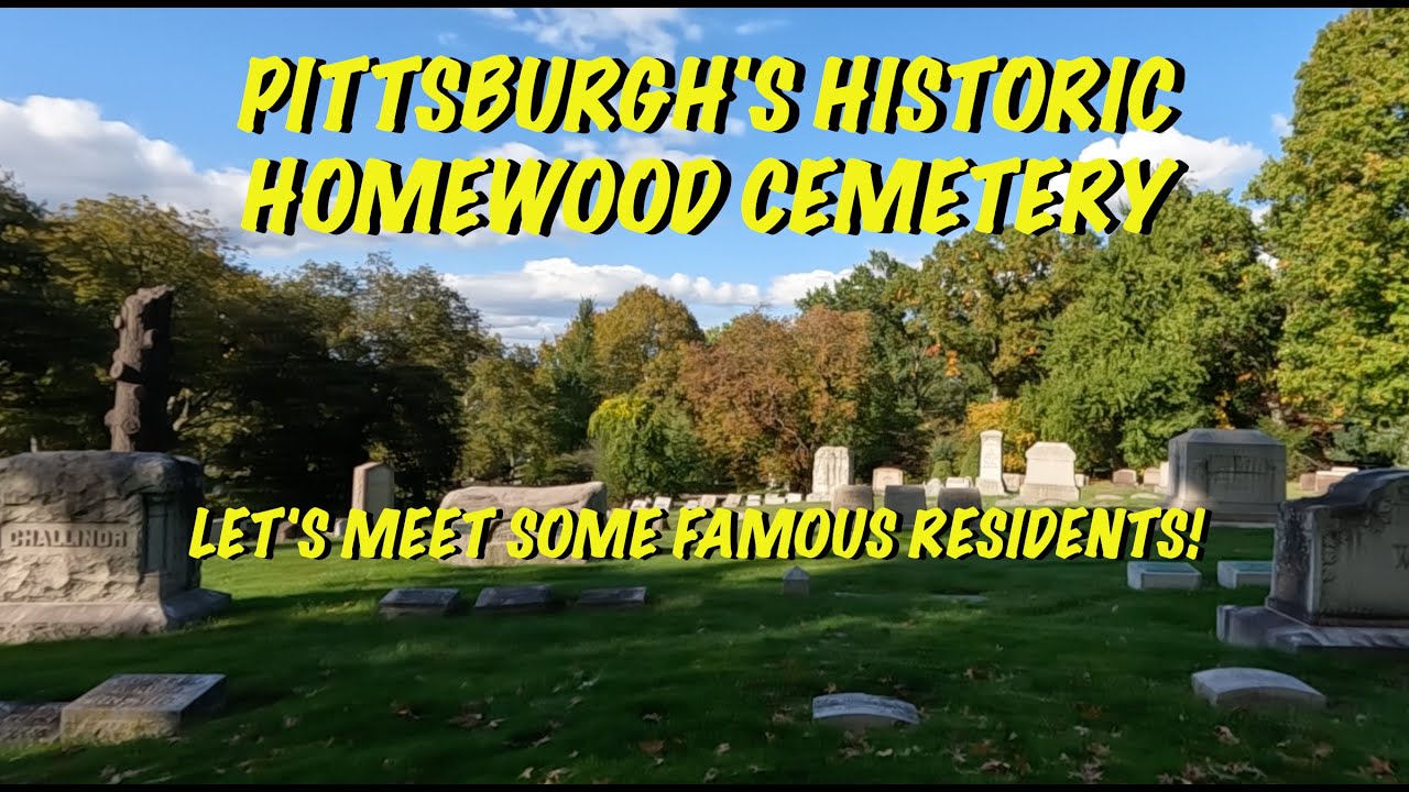 A Spirit-Guided Tour of Homewood Cemetery - Pittsburgh History
