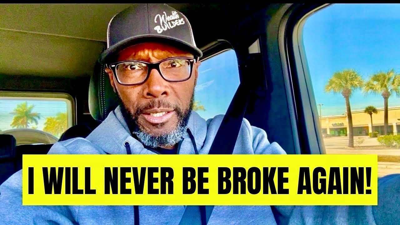 WHY I WILL NEVER BE BROKE AGAIN