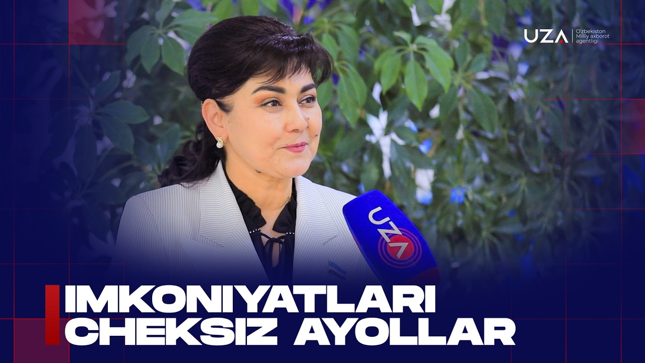 Imkoniyatlari cheksiz ayollar