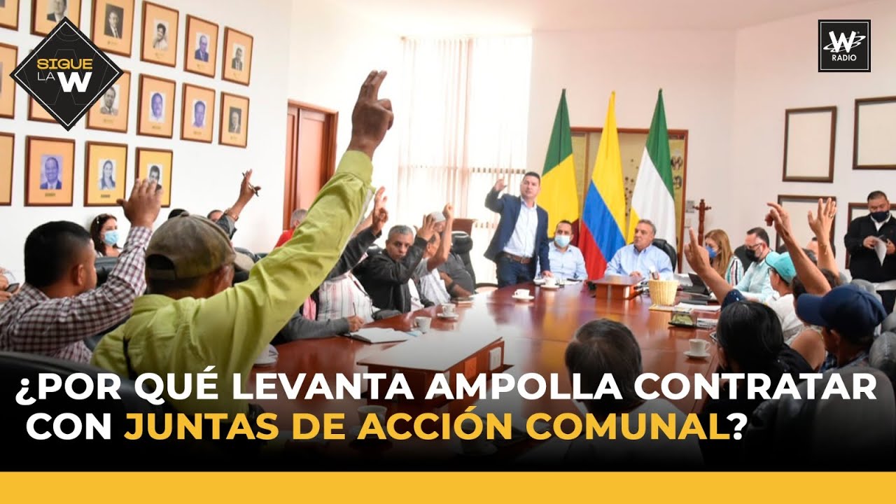 ¿Por qué levanta ampolla contratar con Juntas de Acción Comunal? | Sigue La W  La W |