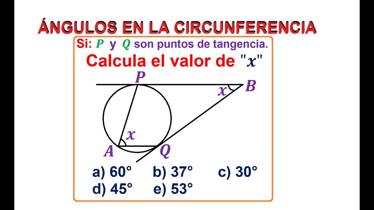 5) Ángulo Inscrito y Exterior en la Circunferencia. Calcular x
