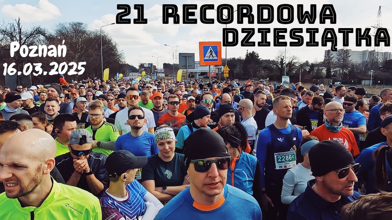21 Recordowa Dziesiątka (Poznań, 16.03.2025)