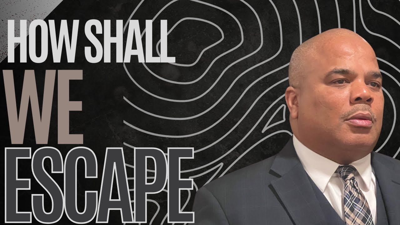 HOW SHALL WE ESCAPE BY APOSTLE L. C. MATHIS