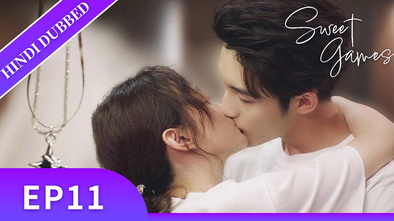 “Sweet Games”《HINDI DUB》Full Episode 11 | Chinese Drama in Hindi Dubbed  