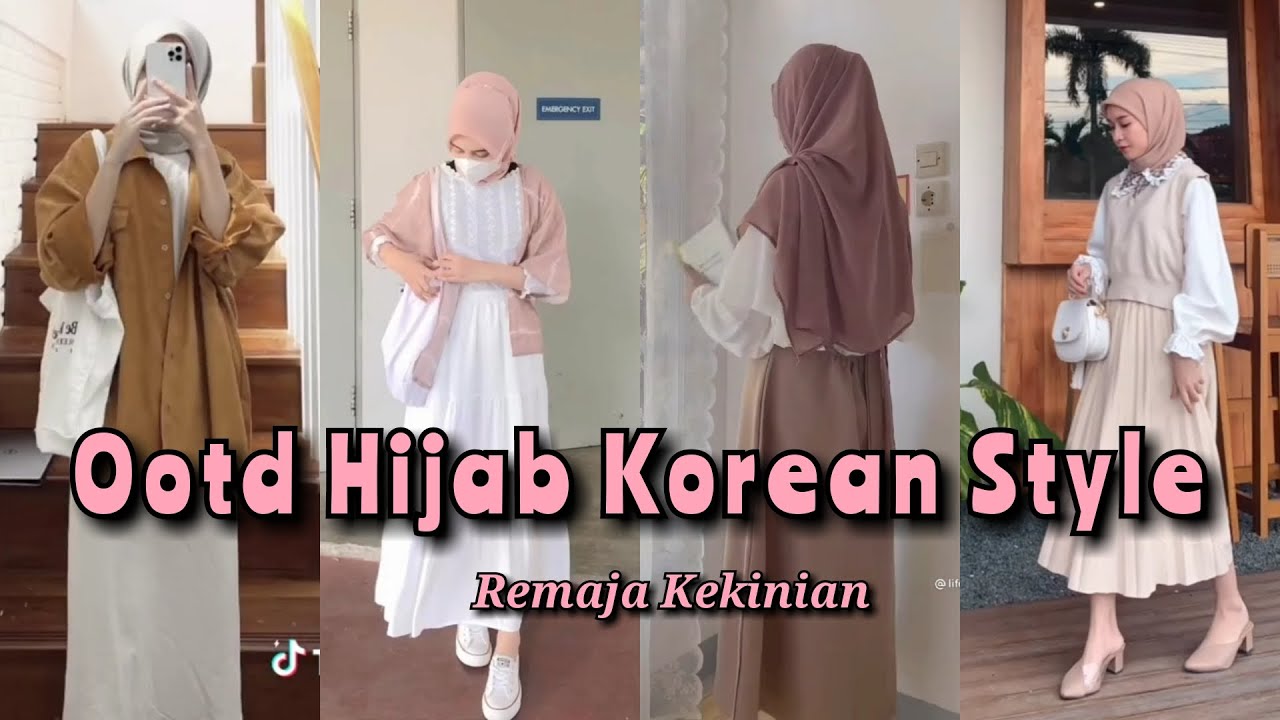 INSPIRASI OOTD HIJAB KOREAN STYLE, REMAJA KEKINIAN PART II, LINK PRODUK
