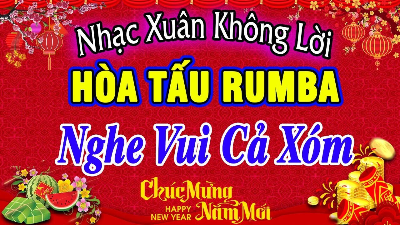 Nhạc Xuân Không Lời TOÀN BÀI HAY - Hòa Tấu Rumba Guitar Nhạc Tết Không Lời Hay Nhất - Nhạc Test Loa