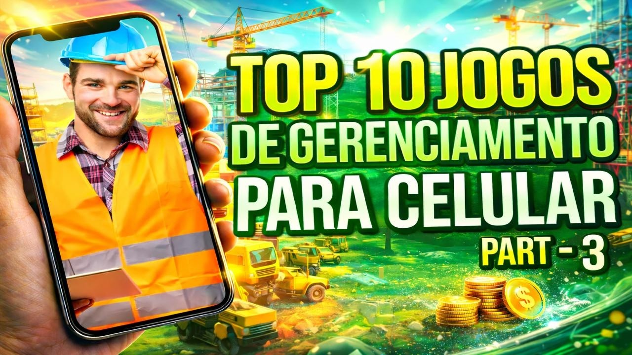TOP 10 JOGOS DE GERENCIAMENTO PARA CELULAR PART 3