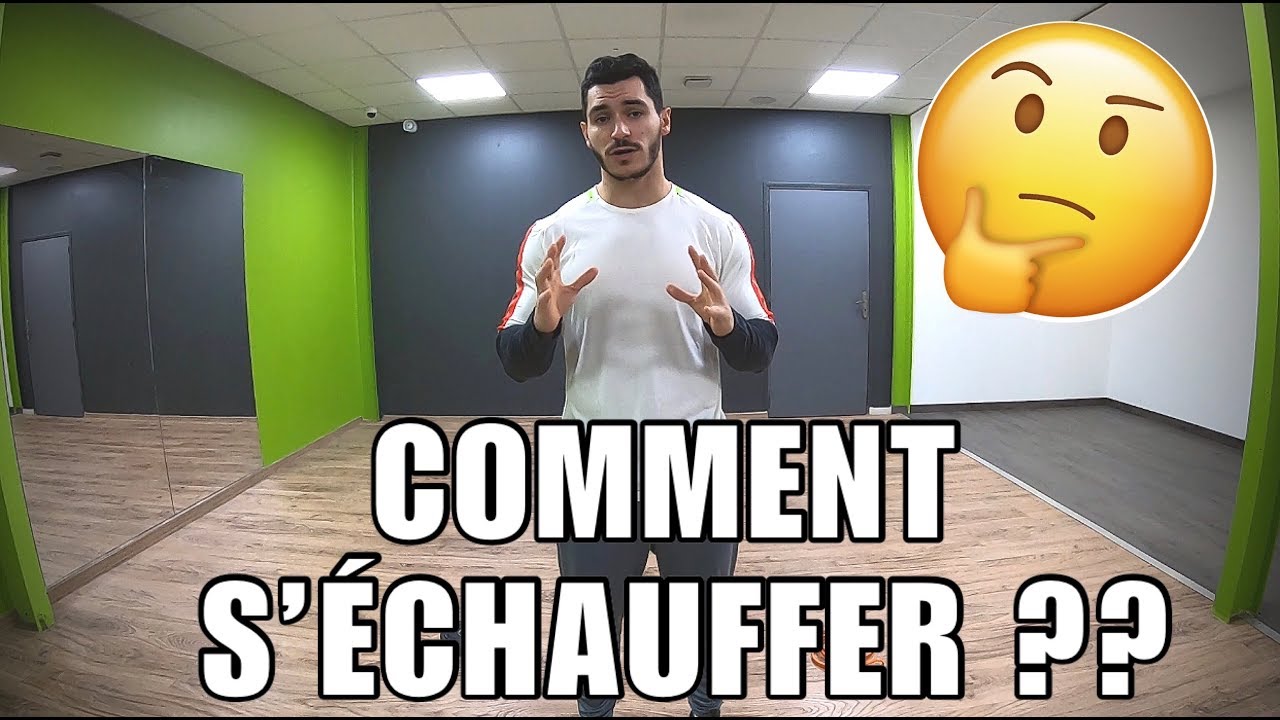 COMMENT S'ECHAUFFER CORRECTEMENT !!