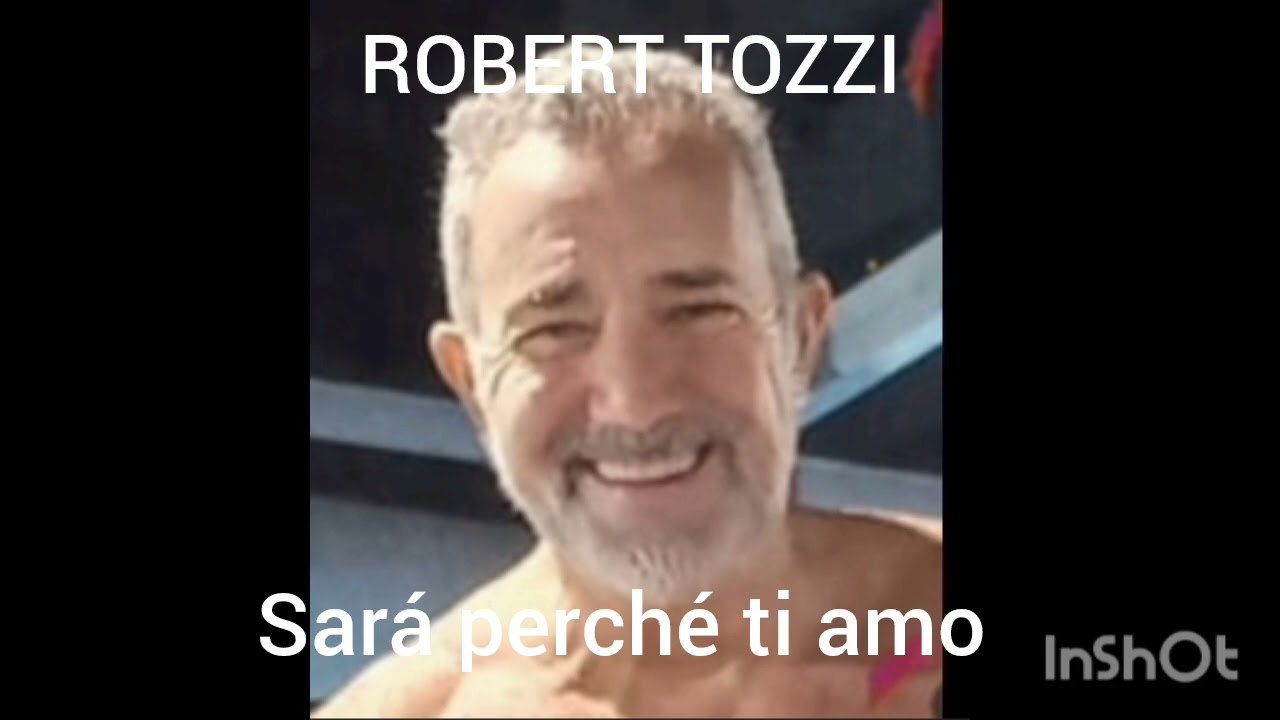 Sará perché ti amo Ricchi e Poveri Robert Tozzi 