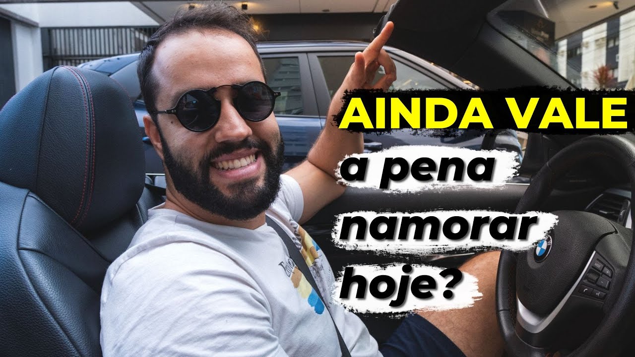 Ainda vale a pena namorar hoje em dia? 🤔