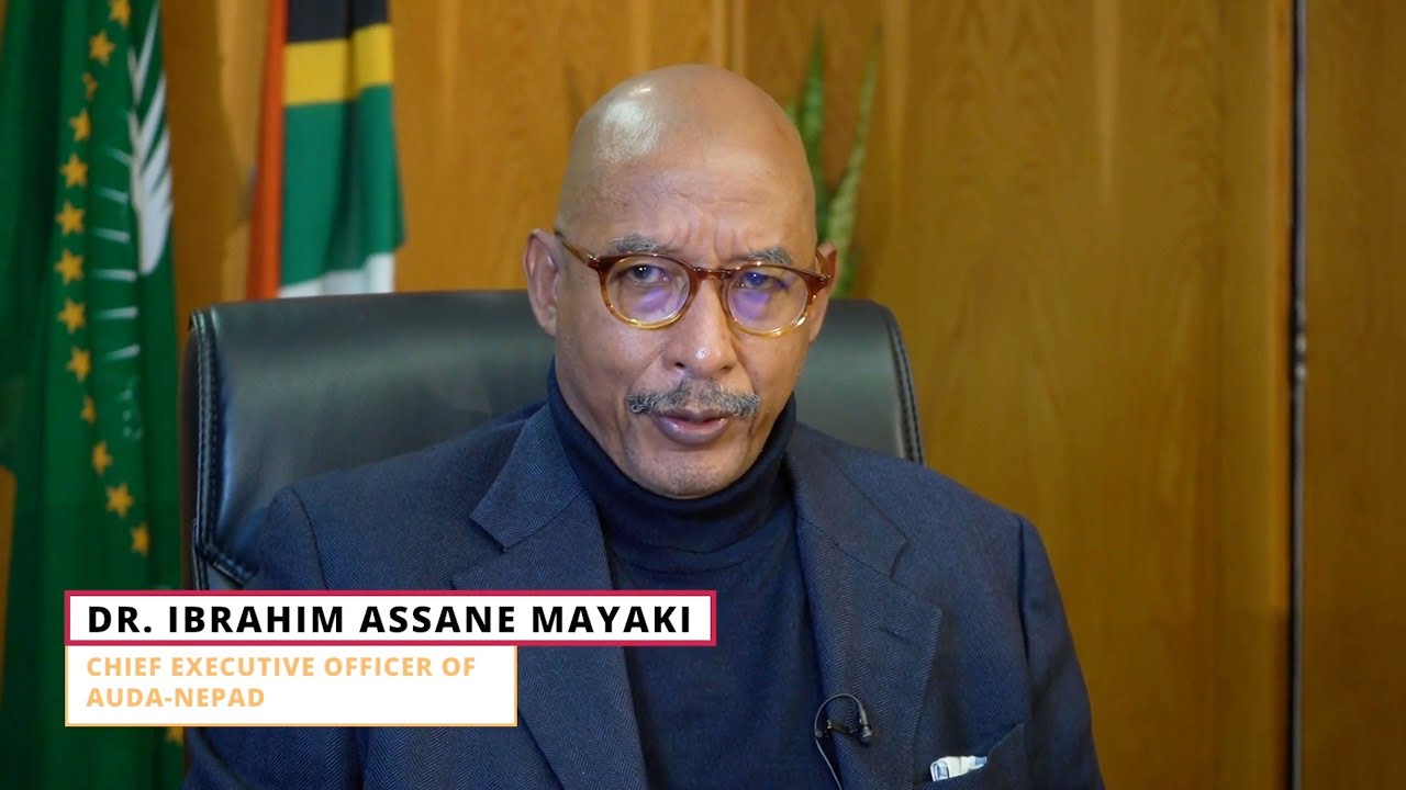 Dr. Ibrahim Mayaki - CEO of AUDA-NEPAD