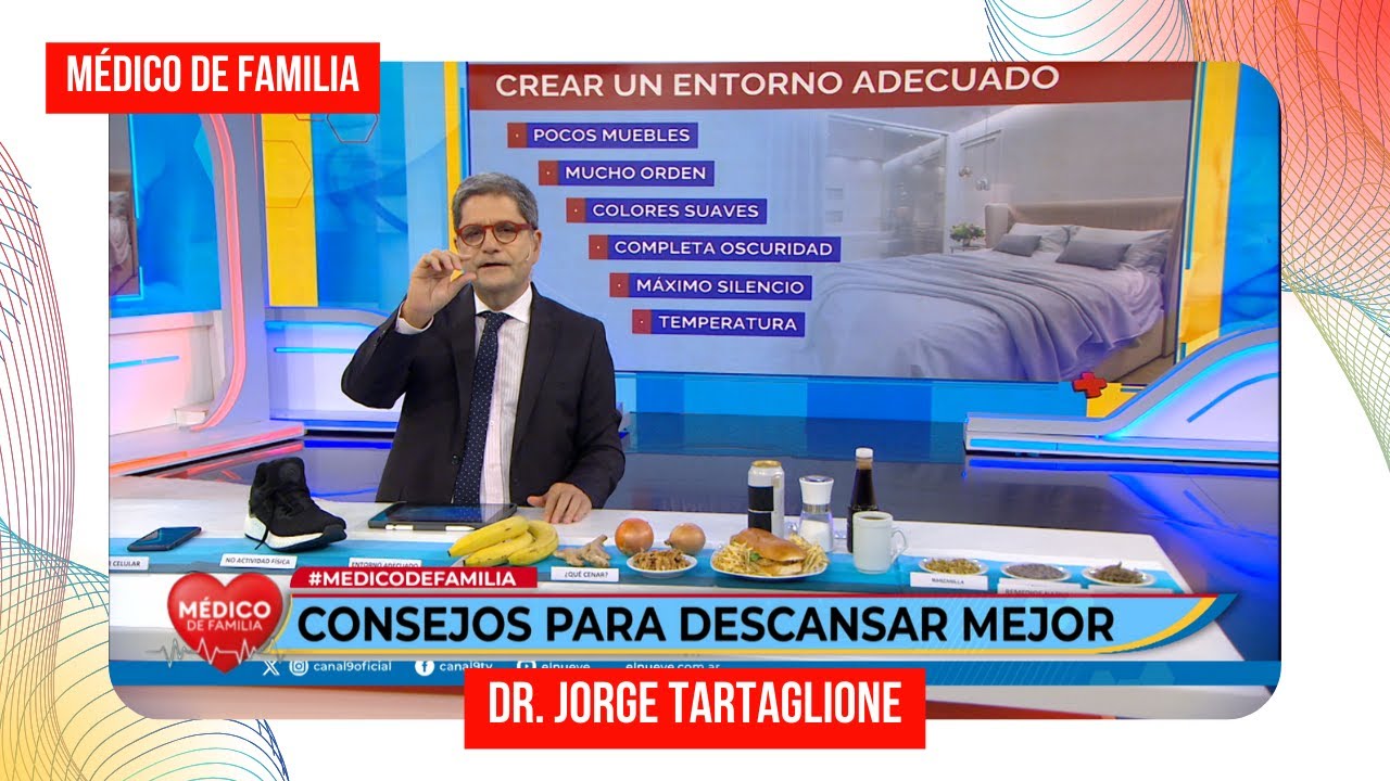 Consejos para dormir mejor | Médico de familia | Dr. Jorge Tartaglione