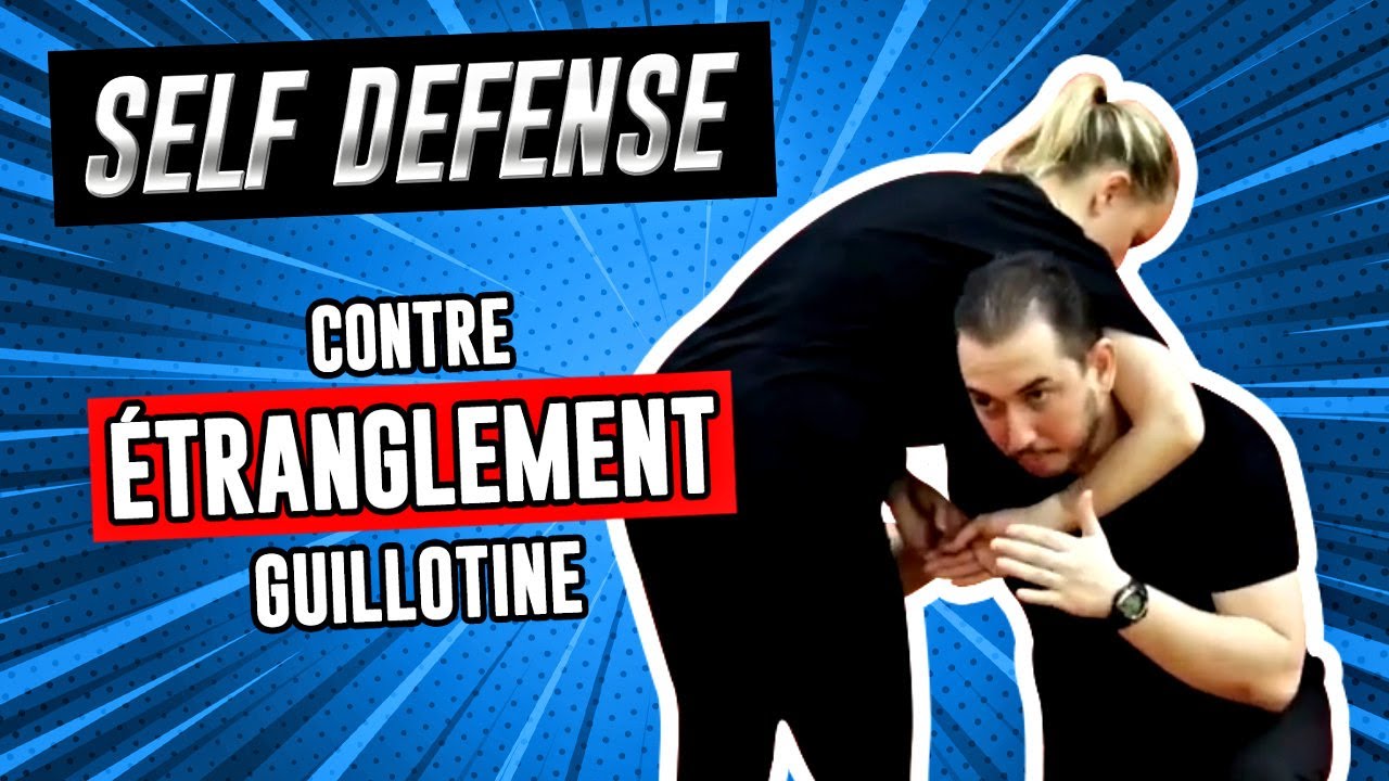 Défense contre un ÉTRANGLEMENT GUILLOTINE [Self défense]