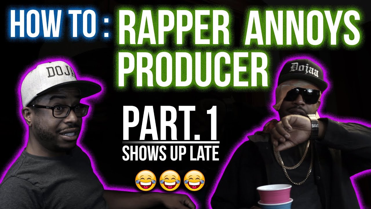 HILARIOUS 😂😂How Rappers Annoy Producers in the Studio (Skit) 😂😂