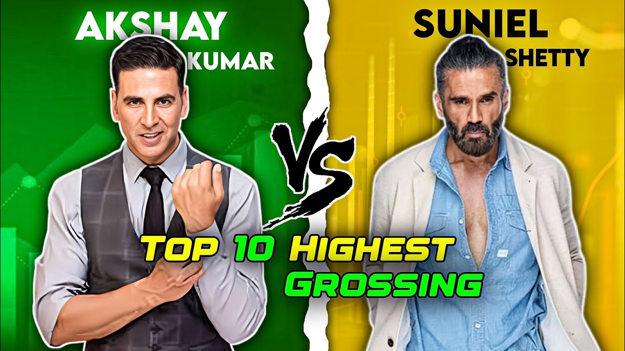 Akshay Kumar Vs Suniel Shetty Top 10 Highest Grossing Movies Comparison 🤯